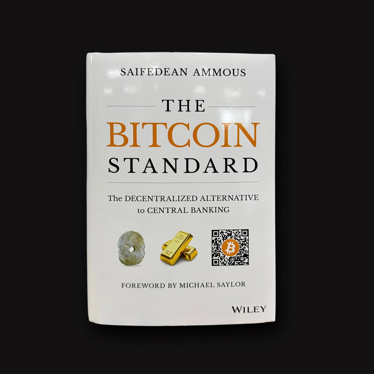 The Bitcoin Standard by Saifedean Ammous